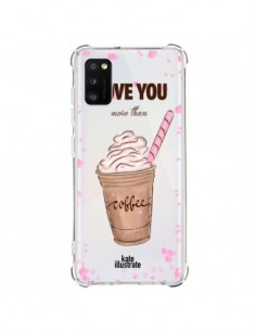 Coque Samsung Galaxy A41 I love you More Than Coffee...