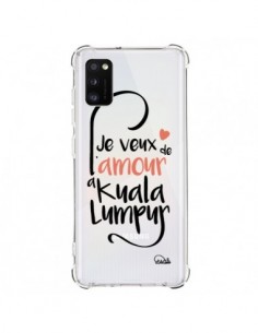 Coque Samsung Galaxy A41 Je veux de l'amour à Kuala...