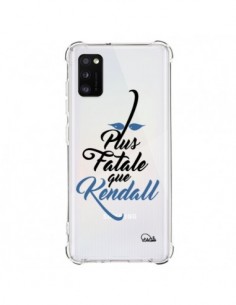 Coque Samsung Galaxy A41 Plus Fatale que Kendall...