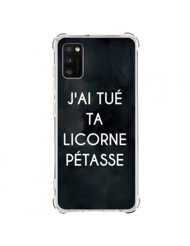 Coque Samsung Galaxy A41 J'ai tué ta Licorne Pétasse - Maryline Cazenave