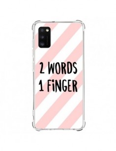 Coque Samsung Galaxy A41 2 Words 1 Finger - Maryline...