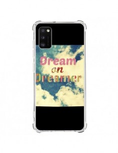 Coque Samsung Galaxy A41 Dream on Dreamer Rêves - R Delean