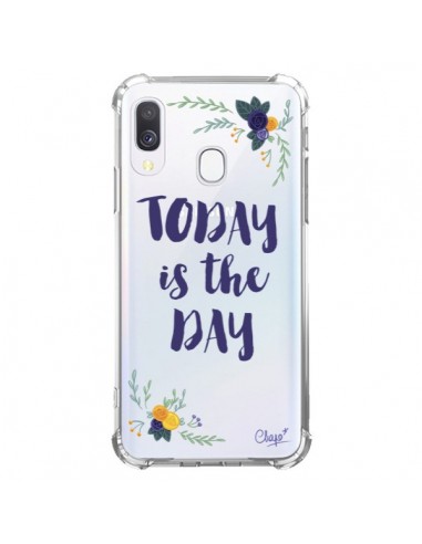 Coque Samsung Galaxy A40 Today is the day Fleurs Transparente - Chapo