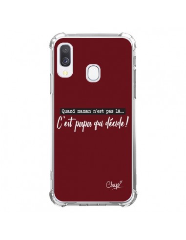 Coque Samsung Galaxy A40 C'est Papa qui Décide Rouge Bordeaux - Chapo