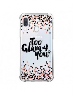 Coque Samsung Galaxy A40 Too Glamour 4 you Trop Glamour...