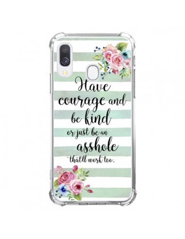 Coque Samsung Galaxy A40 Courage, Kind, Asshole - Maryline Cazenave