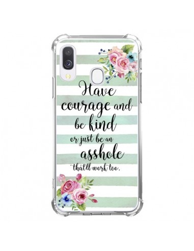 Coque Samsung Galaxy A40 Courage, Kind, Asshole - Maryline Cazenave