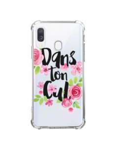 Coque Samsung Galaxy A40 Dans Ton Cul Fleurs Transparente...