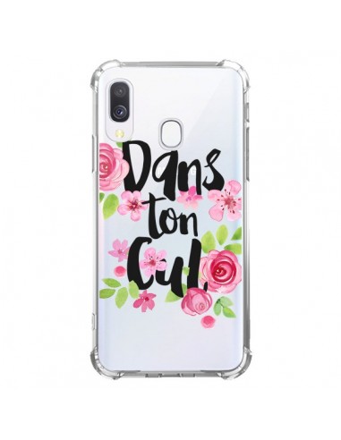 Coque Samsung Galaxy A40 Dans Ton Cul Fleurs Transparente - Maryline Cazenave