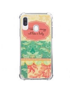 Coque Samsung Galaxy A40 Hide your Crazy, Act Like a Lady...