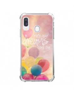 Coque Samsung Galaxy A40 Make your dreams come true -...