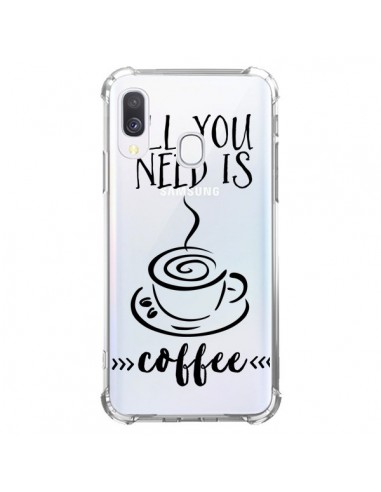 Coque Samsung Galaxy A40 All you need is coffee Transparente - Sylvia Cook