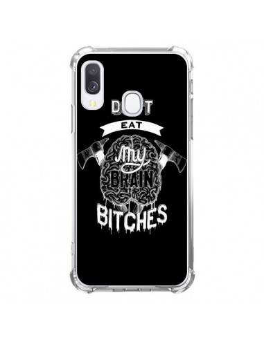 Coque Samsung Galaxy A40 Don't eat my brain Bitches Cerveau Noir - Senor Octopus