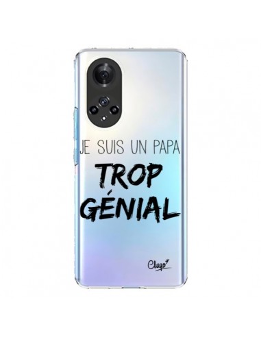 Coque Honor 50 et Huawei Nova 9 Je suis un Papa trop Génial Transparente - Chapo