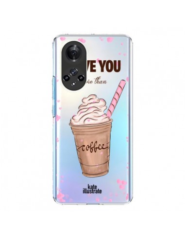 Coque Honor 50 et Huawei Nova 9 I love you More Than Coffee Glace Amour Transparente - kateillustrate