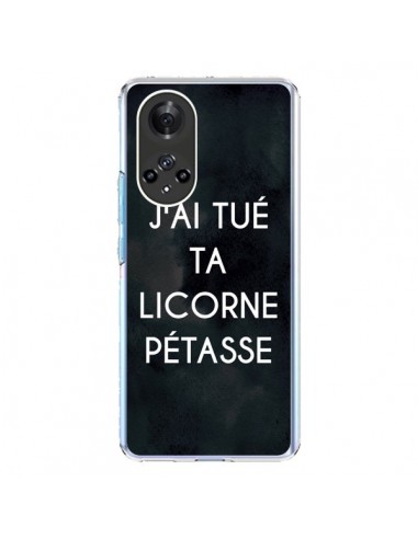 Coque Honor 50 et Huawei Nova 9 J'ai tué ta Licorne Pétasse - Maryline Cazenave