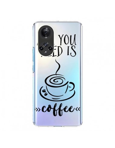 Coque Honor 50 et Huawei Nova 9 All you need is coffee Transparente - Sylvia Cook