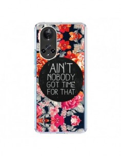 Coque Honor 50 et Huawei Nova 9 Fleur Flower Ain't nobody...