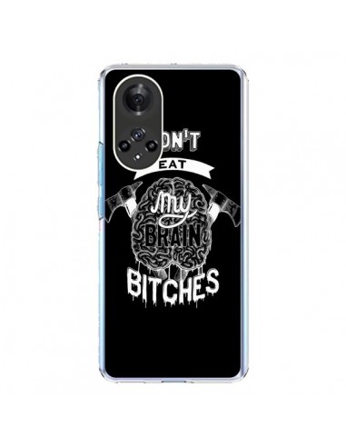 Coque Honor 50 et Huawei Nova 9 Don't eat my brain Bitches Cerveau Noir - Senor Octopus