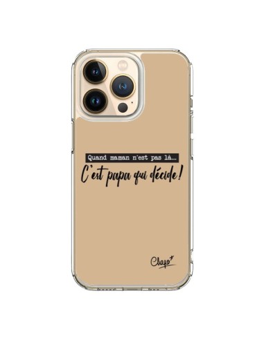 Coque iPhone 13 Pro C'est Papa qui Décide Beige - Chapo