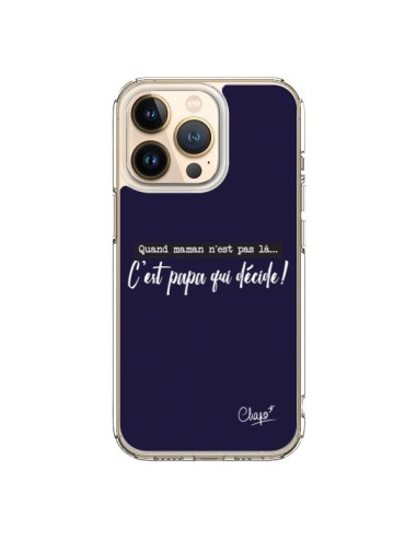 Coque iPhone 13 Pro C'est Papa qui Décide Bleu Marine - Chapo