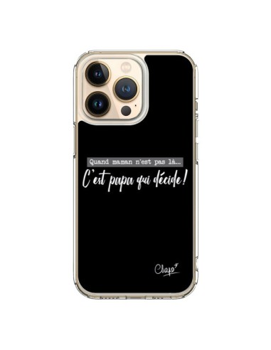 iPhone 13 Pro Case It’s Dad Who Decides Black - Chapo