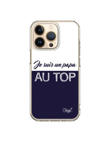 Coque iPhone 13 Pro Je suis un Papa au Top Bleu Marine - Chapo