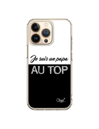 Coque iPhone 13 Pro Je suis un Papa au Top Noir - Chapo