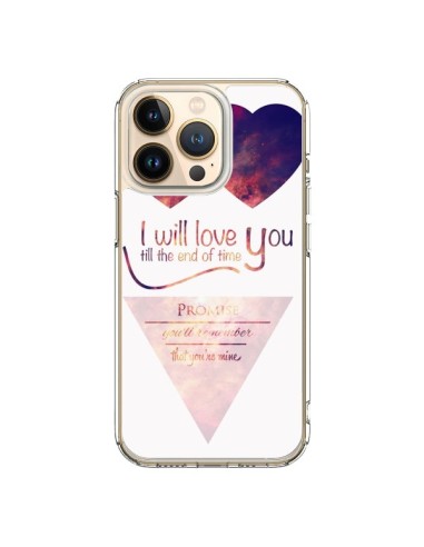 Coque iPhone 13 Pro I will love you until the end Coeurs - Eleaxart