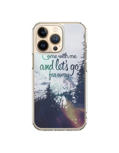 Coque iPhone 13 Pro Let's Go Far Away Snow Neige - Eleaxart