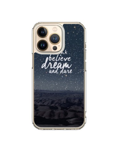 Coque iPhone 13 Pro Think believe dream and dare Pensée Rêves - Eleaxart