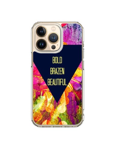 Coque iPhone 13 Pro Be Bold Brazen Beautiful - Ebi Emporium