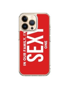 iPhone 13 Pro Case In our family i'm the Sexy one -...