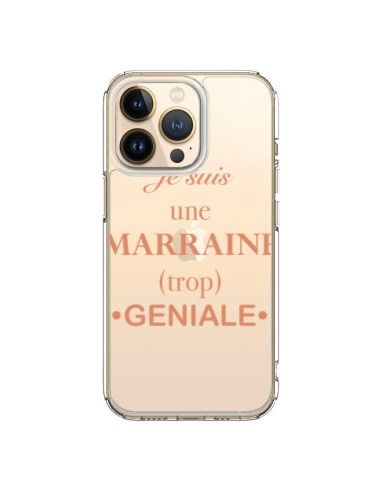 Coque iPhone 13 Pro Je suis une marraine trop géniale Transparente - Laetitia