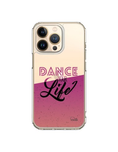Coque iPhone 13 Pro Dance Your Life Transparente - Lolo Santo