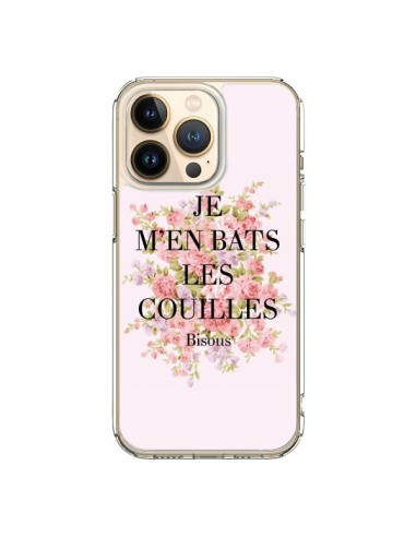 Coque iPhone 13 Pro Je m'en bats les couilles Bisous - Maryline Cazenave