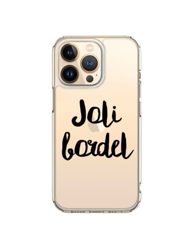 Coque iPhone 13 Pro Joli Bordel Transparente - Maryline Cazenave