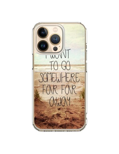 Coque iPhone 13 Pro I want to go somewhere - Sylvia Cook
