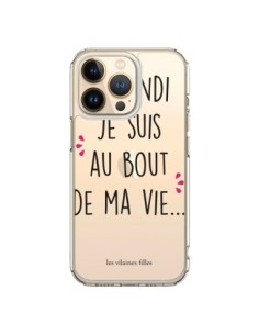 Coque iPhone 13 Pro Le lundi, je suis au bout de ma vie...