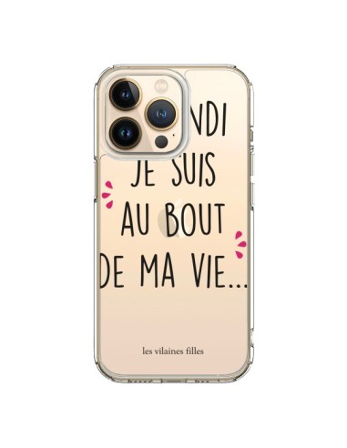 Coque iPhone 13 Pro Le lundi, je suis au bout de ma vie Transparente - Les Vilaines Filles