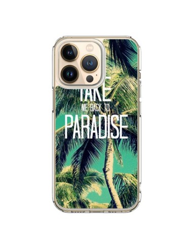 Coque iPhone 13 Pro Take me back to paradise USA Palmiers Palmtree - Tara Yarte
