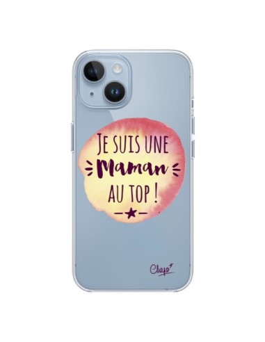 Coque iPhone 14 Je suis une Maman au Top Orange Transparente - Chapo