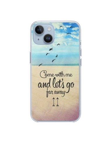 Coque iPhone 14 Let's Go Far Away Beach Plage - Eleaxart