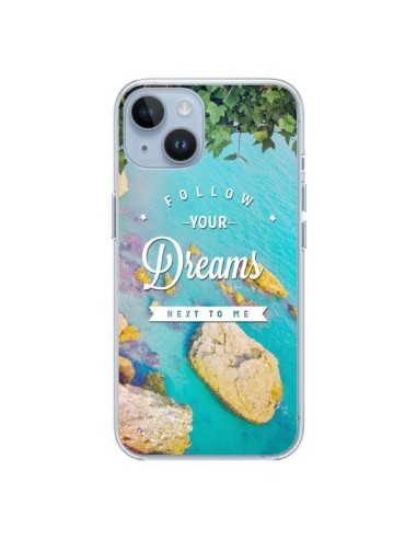 Coque iPhone 14 Follow your dreams Suis tes rêves Islands - Eleaxart