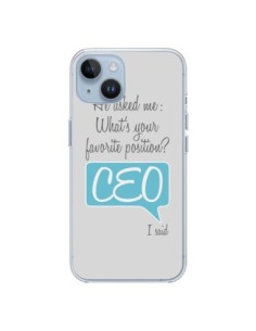 Coque iPhone 14 What's your favorite position CEO I said,...