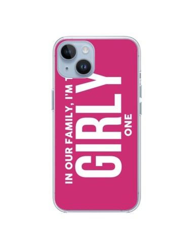Cover iPhone 14 In our family i'm the Girly one - Jonathan Perez