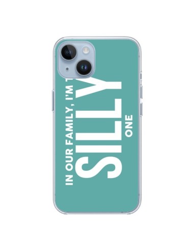 iPhone 14 case In our family i'm the Silly one - Jonathan Perez