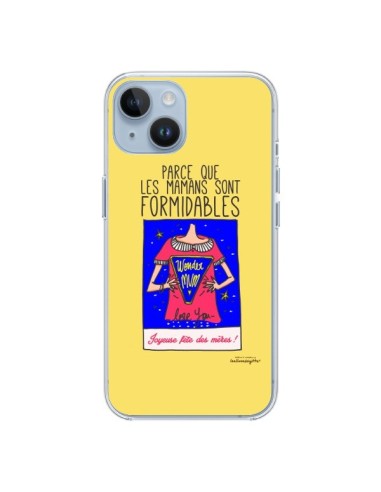 Coque iPhone 14 Parce que les mamans sont formidables Fête des Mères - Leellouebrigitte