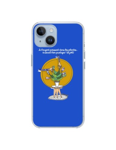 Coque iPhone 14 L'argent ne pousse pas dans les plantes - Leellouebrigitte