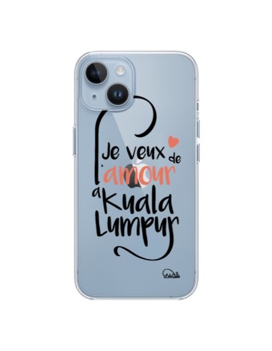 Coque iPhone 14 Je veux de l'amour à Kuala Lumpur Transparente - Lolo Santo